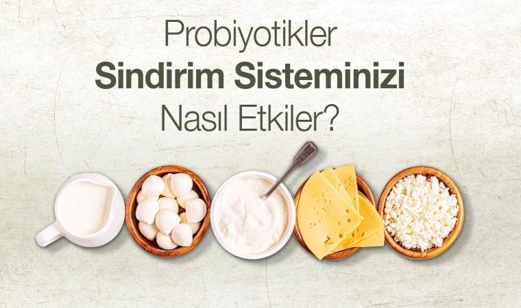 Probiyotikler Bağışıklık Sistemini Güçlendirebilir, Bağırsak Florasının Rolü Önemli!