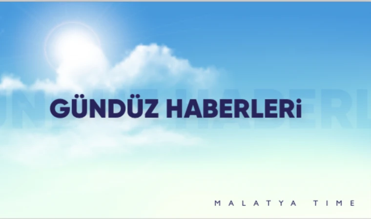 Malatya Sabah Bülteni: Yangın, Deprem, Ziyaretler ve Daha Fazlası