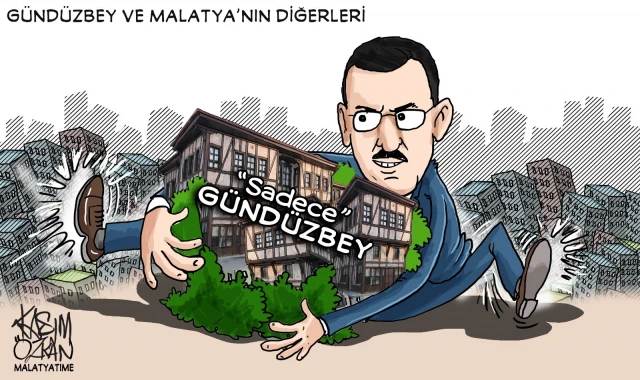 Gündüzbey: Malatya’nın Kraliçesi! Torpilin Başkenti Mi?